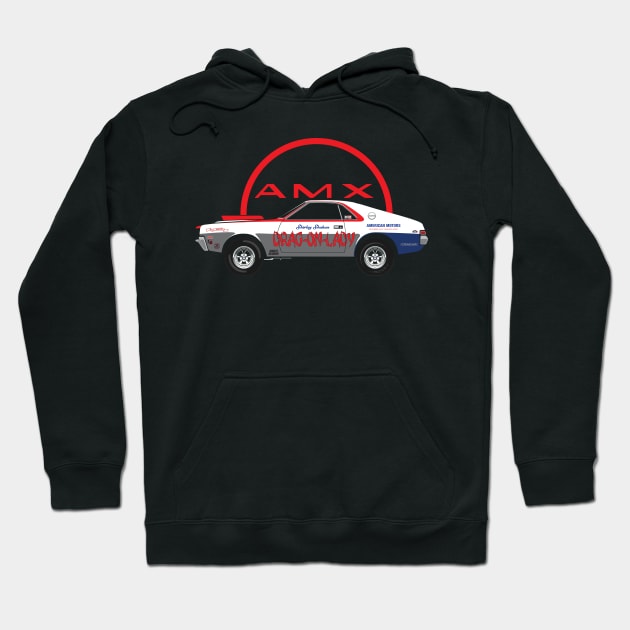 '69 AMX Drag-On-Lady Hoodie by BriteDesign